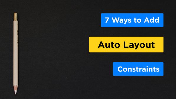 7 Ways to Add Auto Layout Constraints Using the Storyboard in Xcode 9